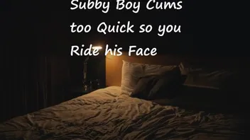Subby Boy Cums Fast While Riding Her Face To Creampie